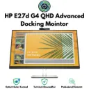 HP E27d G4 QHD Advanced Docking Mointor
