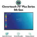 Clevertouch 75" Plus Series 5th Gen